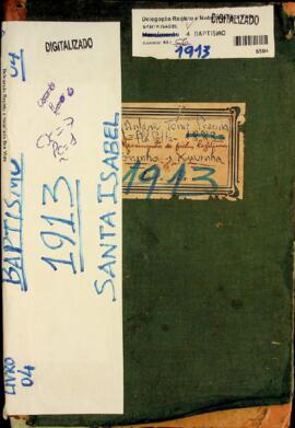 Livro de registos de batismos da freguesia de Santa Isabel - Ilha da Boa Vista (1913)