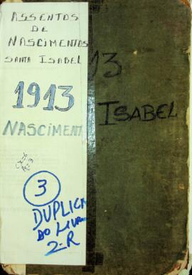 Livro de registos de nascimentos da freguesia de Santa Isabel - Ilha da Boa Vista (1913)